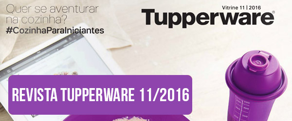 Revista Tupperware 11 2016