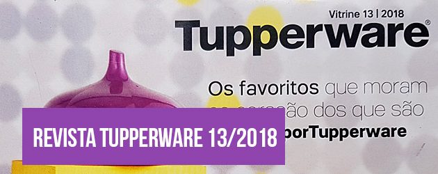 Capa Revista 13/2018 da Tupperware